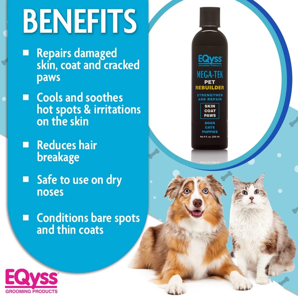 EQyss Mega-Tek Pet Rebuilder - Strengthen & Repair Dry Damaged Coat, Nose, Skin, Cracked Paw Pads - Safe for Dogs, Cats, & Puppies, pH Balanced (8 oz)